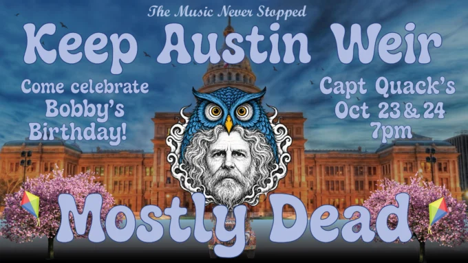 Event poster for Mostly Dead : A Grateful Dead Tribute Band - Night 1 (Friday)