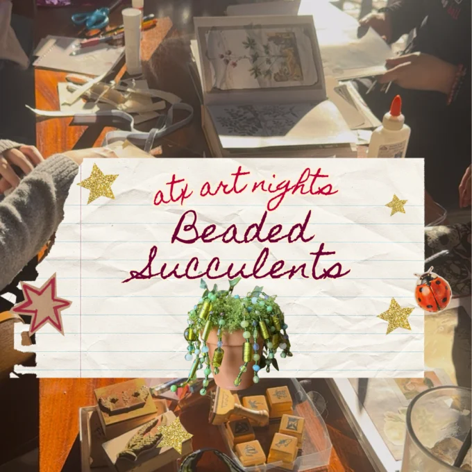 Event poster for Beaded Succulents — Hosted by ATX Art Nights