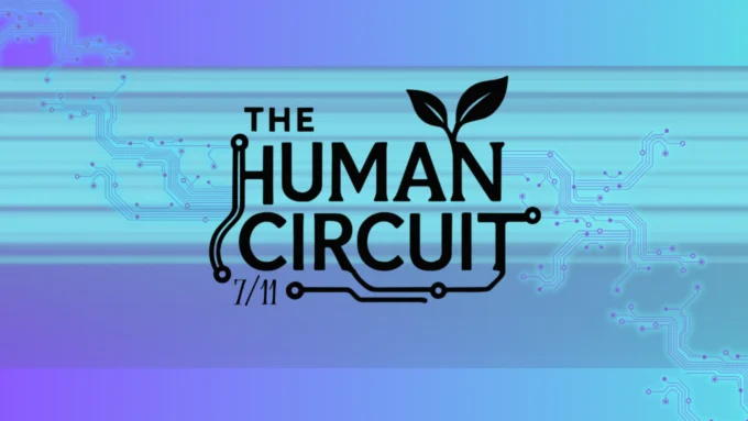 Event poster for The Human Circuit