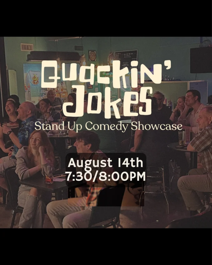 Event poster for Quackin Jokes: South Austin's Best Comedy (Show)