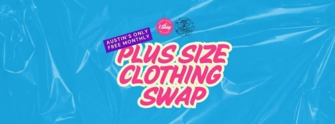 Event poster for Free Monthly Plus Size Clothing Swap — Hosted by I Slay